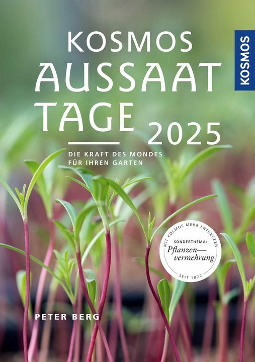 Produktbild Kosmos Berg: Aussaattage 2025 (Deutsch, Peter Berg, 2024)