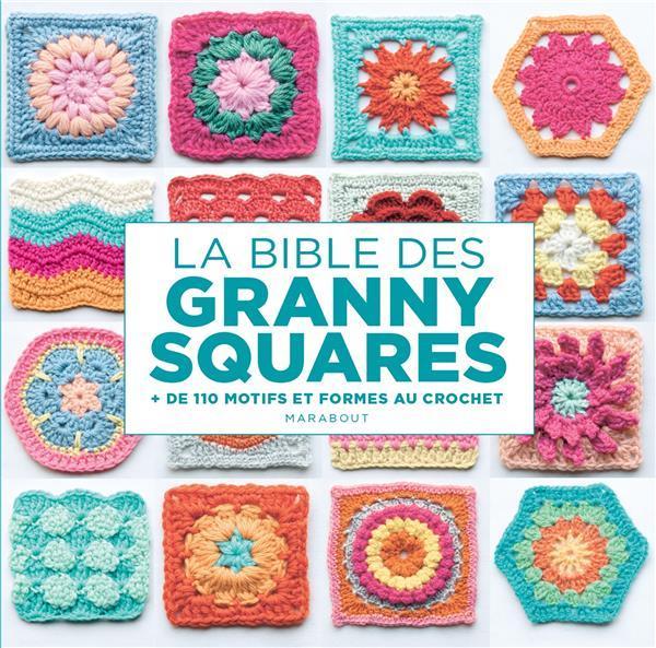 La bible des granny squares : + de 110 motifs et formes au crochet (Aono-Billson Hiroko, Französisch)
