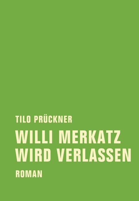 Actual product image Willi Merkatz wird verlassen (German, Tilo Prückner, 2013)
