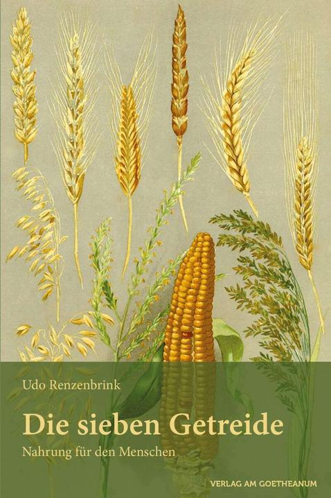 Immagine prodotto Die sieben Getreide (Tedesco, Udo Renzenbrink, 2014)
