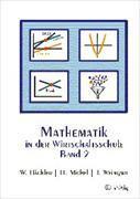 Image du produit Mathematik in der Wirtschaftsschule 2. Schülerversion (Allemand, Werner Hächler, Jürg Weingart, Hermann Michel, 2015)