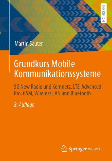 Produktbild Grundkurs Mobile Kommunikationssysteme (Deutsch, Sauter, Martin, 2022)