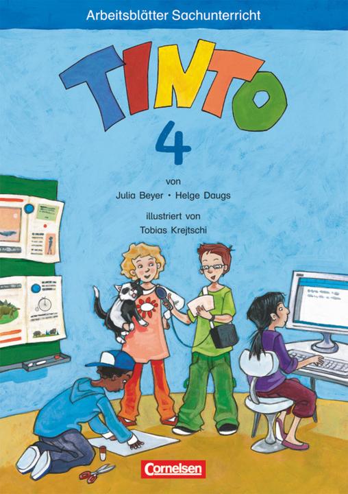 Produktbild Tinto 4. Schuljahr. Sachunterricht. Arbeitsblätter (Deutsch, Julia Beyer, Helge Daugs, 2011)