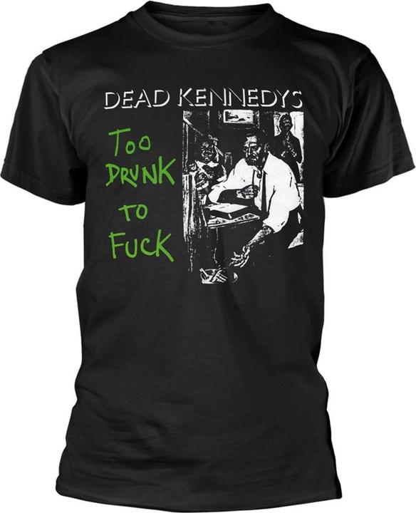Actual product image Dead Kennedys Too Drunk To Fuck (Single) (M)