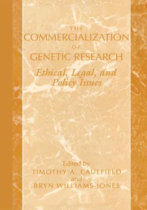 Actual product image The Commercialization of Genetic Research (Timothy A. Caulfield, Bryn Williams-Jones, 2012)