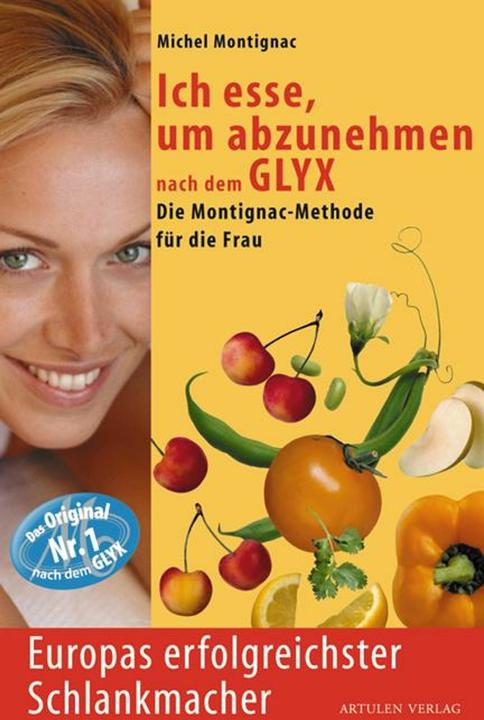 Immagine prodotto Ich esse, um abzunehmen nach dem GLYX (Tedesco, Michel Montignac, Liane Schumpa, 1994)