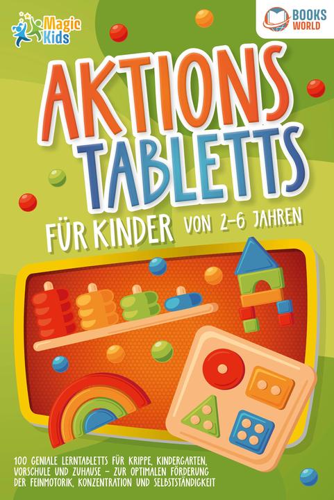 Actual product image Elektrobock Aktionstabletts für Kinder von 2 - 6 Jahren: 100 geniale Lerntabletts für Krippe, Kindergarten (German, Magic Kids, 2023)