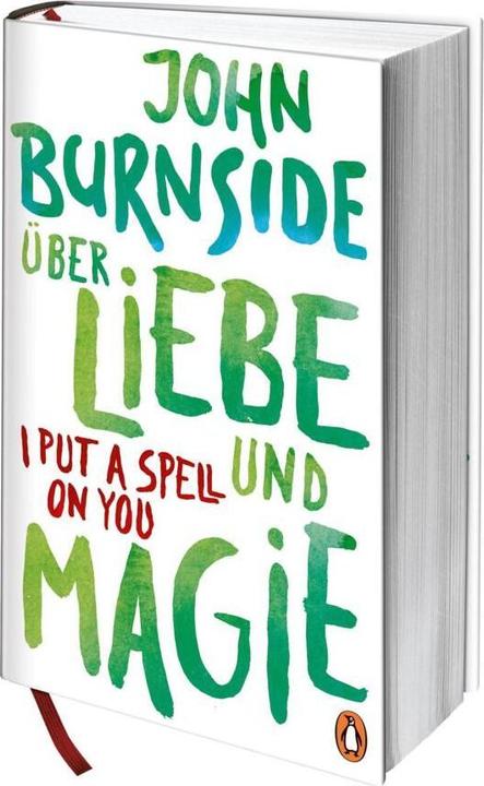 Immagine prodotto Über Liebe und Magie – I Put a Spell on You (Tedesco, John Burnside, 2019)