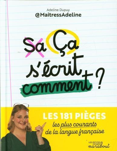 Ca s'écrit comment? (Francese, Dupuy Adeline, 2023)