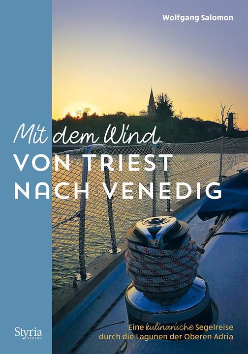 Produktbild Mit dem Wind von Triest nach Venedig (Deutsch, Wolfgang Salomon, 2024)