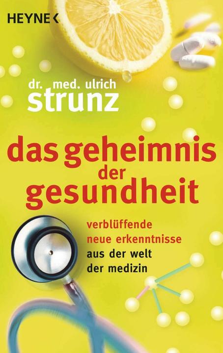 Produktbild Das Geheimnis der Gesundheit (Deutsch, Ulrich Strunz, 2010)