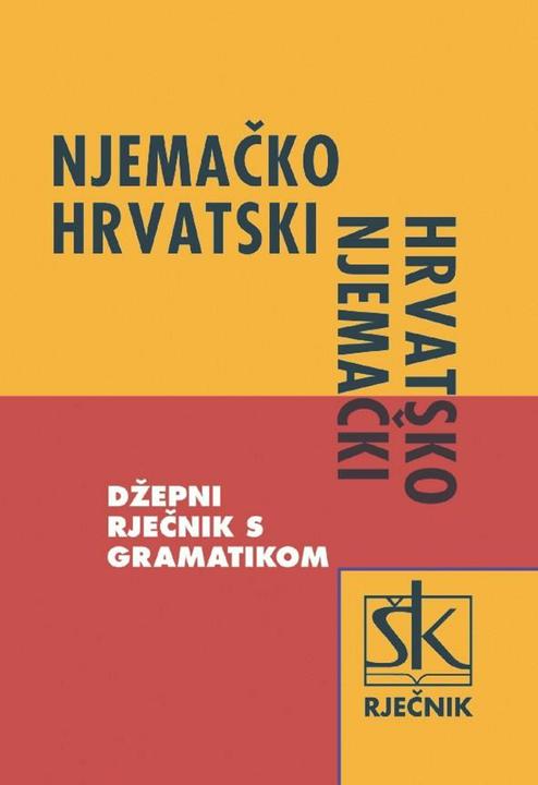 Produktbild Knizhnik Njemacko-hrvatski i hrvatsko-njemacki (Kroatisch, Deutsch, Silvija Bosner, Ivo Medic, Irena Medic, 2015)