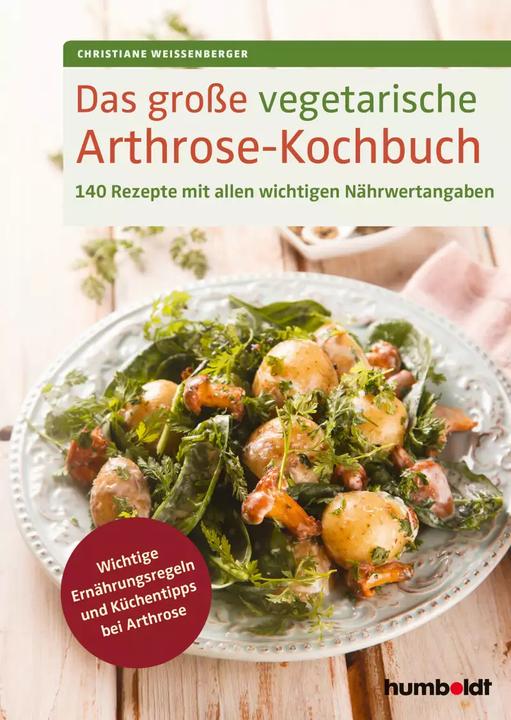 Produktbild Das grosse vegetarische Arthrose-Kochbuch (Deutsch, Christiane Weissenberger, 2022)