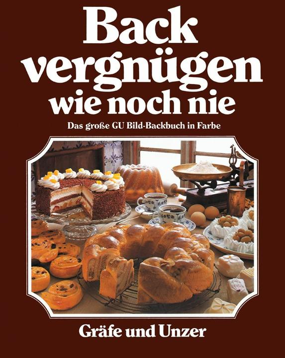 Image du produit Backvergnügen wie noch nie (Allemand, Christian Teubner, Annette Wolter, 2016)