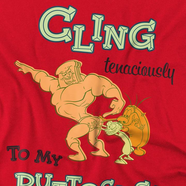 Actual product image Ren & Stimpy Mens Cling Tenaciously To My Buttocks T-Shirt (XL)