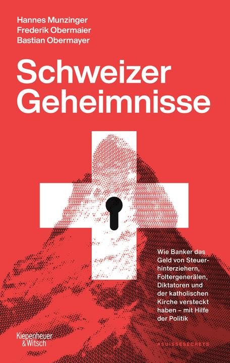 Actual product image Obermaier:Swiss secrets (German, Frederik Obermaier, Bastian Obermayer, Hannes Munzinger, 2022)
