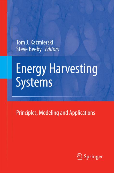 Produktbild Energy Harvesting Systems (Tom J. Kazmierski, Steve Beeby, 2014)