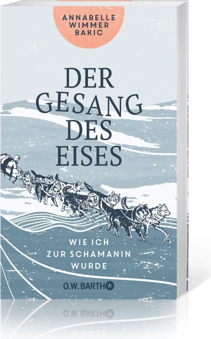 Actual product image Der Gesang des Eises (German, Annabelle Wimmer Bakic, 2022)