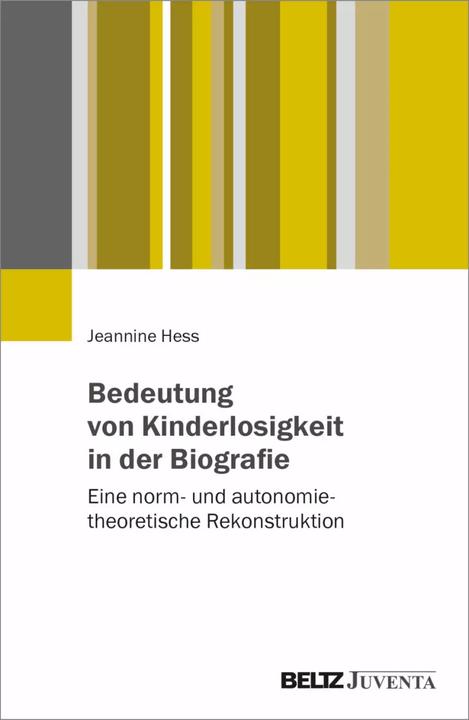 Actual product image Bedeutung von Kinderlosigkeit in der Biografie (German, Jeannine Hess, 2023)