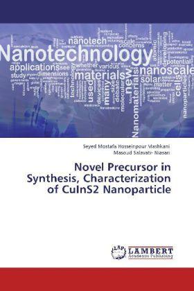 Produktbild Novel Precursor in Synthesis, Characterization of CuInS2 Nanoparticle (Masoud Salavati- Niasari, Seyed Mostafa Hosseinpour Mashkani, 2012)