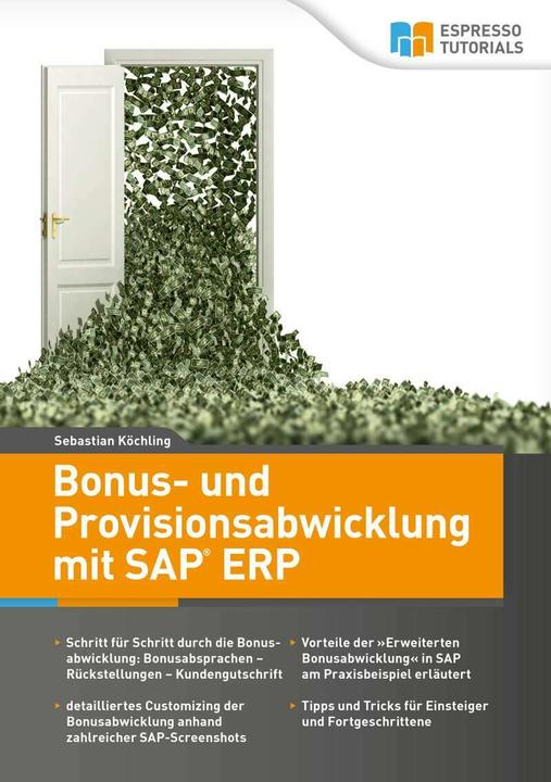Actual product image Espresso Tutorials Bonus- und Provisionsabwicklung mit SAP ERP (German, Sebastian Köchling, 2019)
