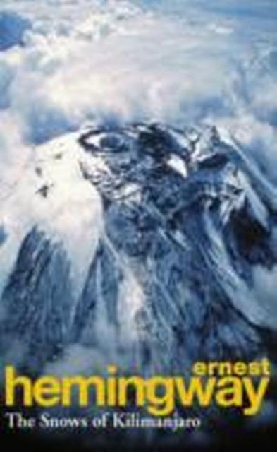 Produktbild Arrow The Snows Of Kilimanjaro And Other Stories (Englisch, Hemingway, Ernest, 1994)