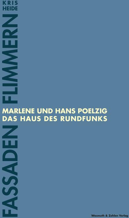 Fassaden Flimmern (German, Gunnar Brands, Jens Flemming, Gerda Flemming, Natascha Freundel, Kris Brands Heath, 2022)
