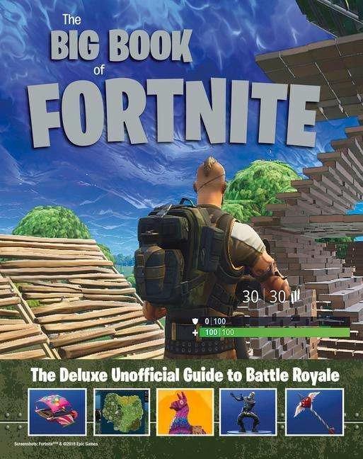 Produktbild The Big Book of Fortnite: The Deluxe Unofficial Guide to Battle Royale (Englisch, Triumph Books, 2018)