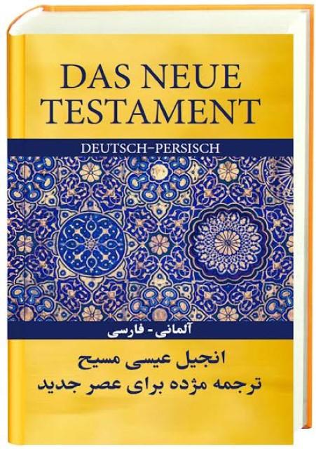Produktbild Das Neue Testament Deutsch-Persisch (Deutsch, 2016)