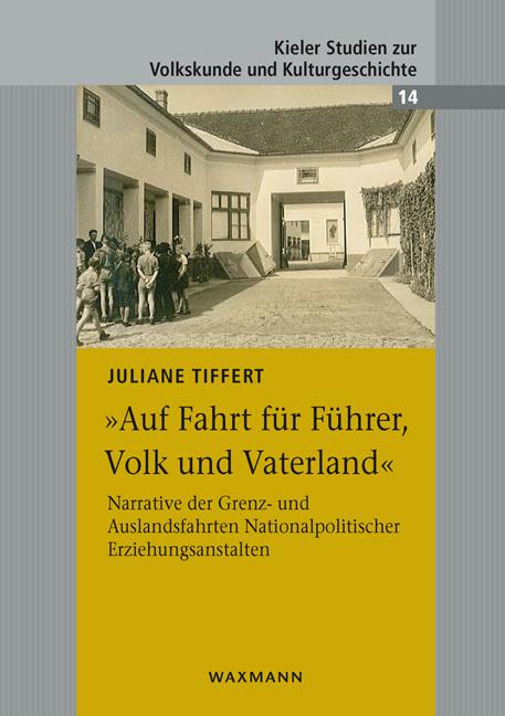 Produktbild „Auf Fahrt für Führer, Volk und Vaterland“ (Deutsch, Juliane Tiffert, 2021)