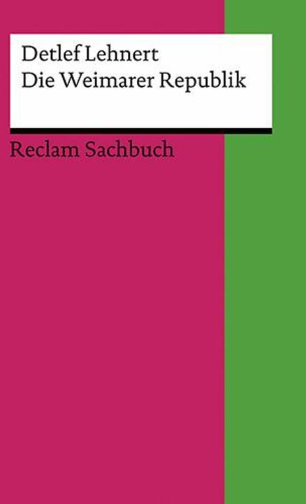 Image du produit Die Weimarer Republik (Allemand, Detlef Lehnert, 2009)
