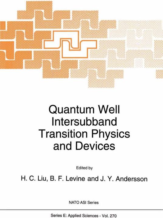 Nährwerte und Zutaten Quantum Well Intersubband Transition Physics and Devices (Jan Y. Andersson, Hui C. Liu, Barry F. Levine, 2012)