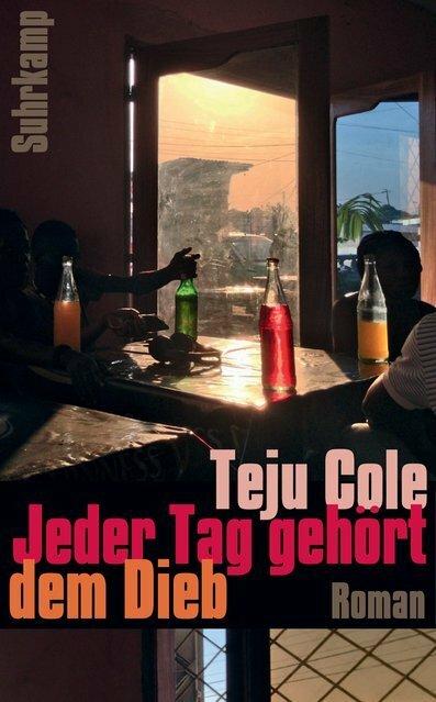 Produktbild Jeder Tag gehört dem Dieb (Deutsch, Teju Cole)