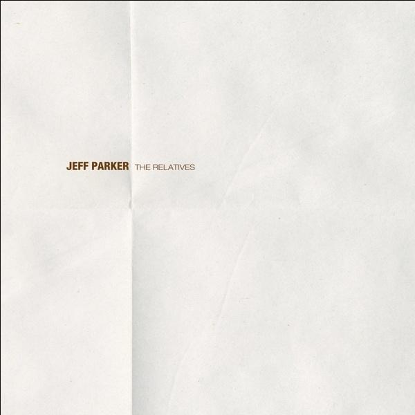 Immagine prodotto Jeff Parker - I parenti (Jeff Parker, 2022)
