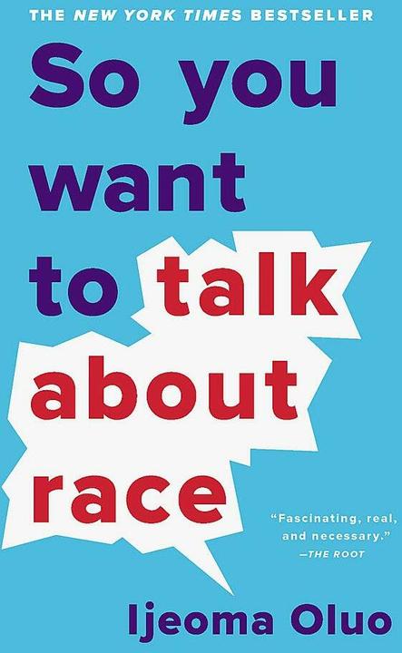 Immagine prodotto So You Want to Talk About Race (Inglese, Ijeoma, 2020)