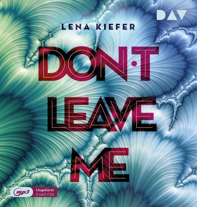 Image du produit Don't LEAVE me (partie 3) (Arne Stephan, Nina Reithmeier, Lena Kiefer, Allemand)