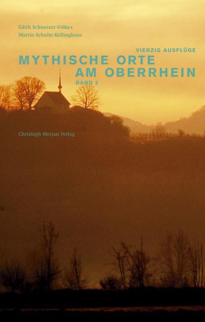 Actual product image Mythical places on the Upper Rhine 2 (German, Martin, Edith Schulte-Kellinghaus, 2008)