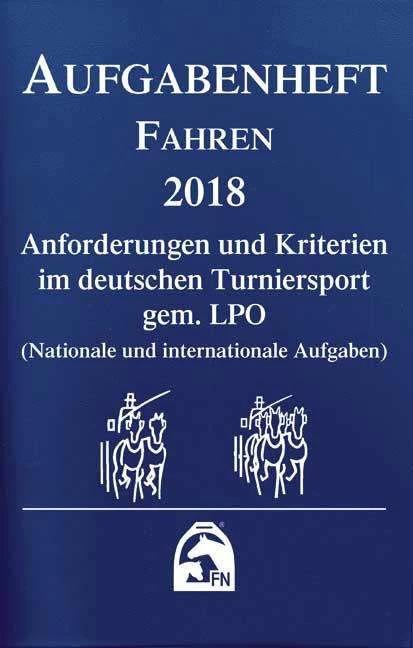 Produktbild Aufgabenheft - Fahren 2018 (Deutsch, Deutsche Reiterliche Vereinigung e.V. (FN), 2017)