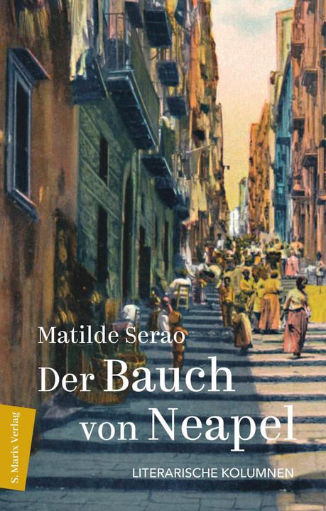 Actual product image Serao:Der Bauch von Neapel (German, Matilde Serao, Klaudia Ruschkowski, Ulrike Schimming, 2024)