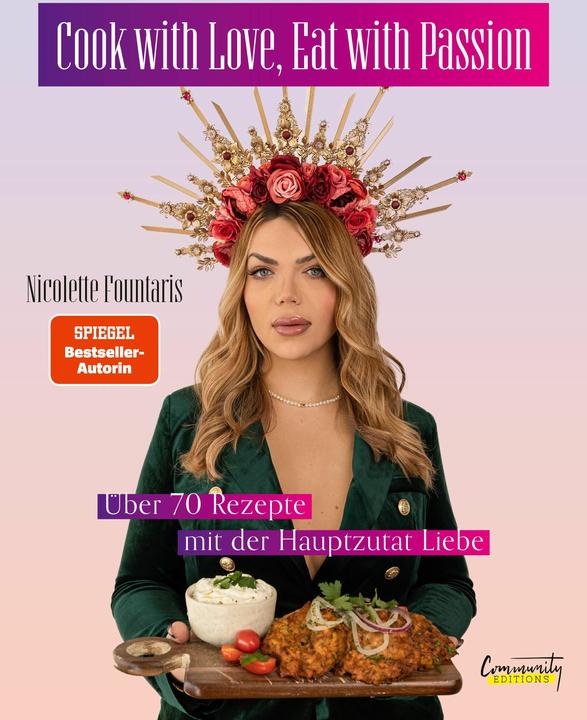 Actual product image Cook with Love, Eat with Passion (German, Mademoiselle Nicolette, Nicolette Fountaris, 2023)
