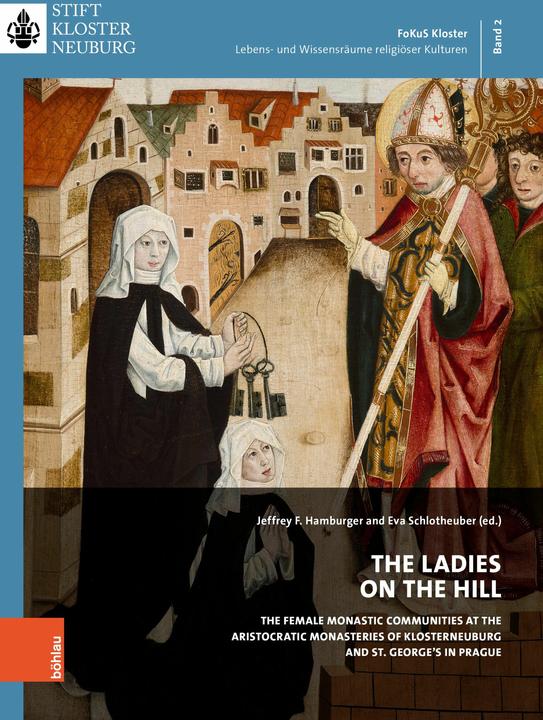 Produktbild The Ladies on the Hill (Deutsch, Eva Schlotheuber, Jeffrey F. Hamburger, 2024)