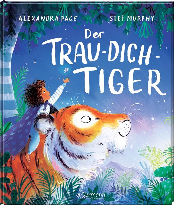 Image du produit Der Trau-dich-Tiger (Allemand, Stef, Alexandra/Murphy, page, 2023)