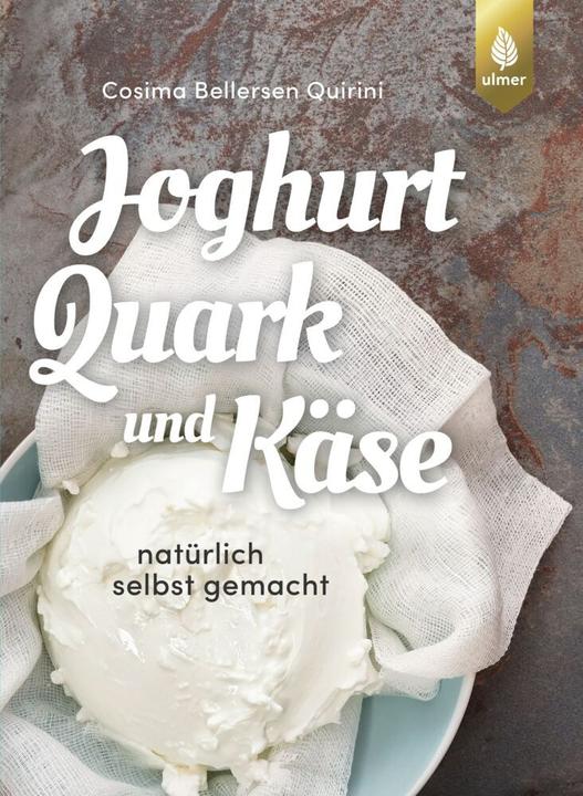 Image du produit Joghurt, Quark und Käse (Allemand, Cosima Bellersen Quirini, 2018)