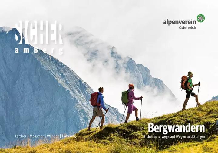 Immagine prodotto Sicher am Berg: Bergwandern (Tedesco, Gerhard Mössmer, Michael Larcher, Magdalena Habernig, Thomas Wanner, Associazione Alpina Austriaca, 2022)