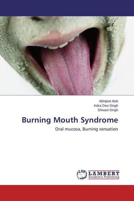 Actual product image Burning Mouth Syndrome (Shivani Singh, Abhijeet Alok, Indra Deo Singh, 2014)