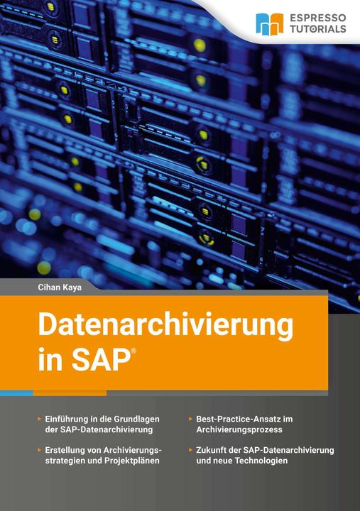 Immagine prodotto Espresso Tutorials Archiviazione dei dati in SAP (Tedesco, Cihan Kaya, 2024)