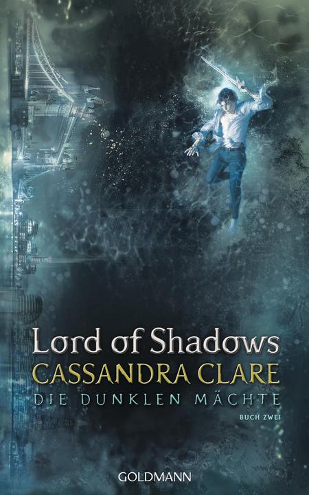 Produktbild Lord of Shadows (Deutsch, Cassandra Clare, Franca Fritz, Heinrich Koop, 2017)