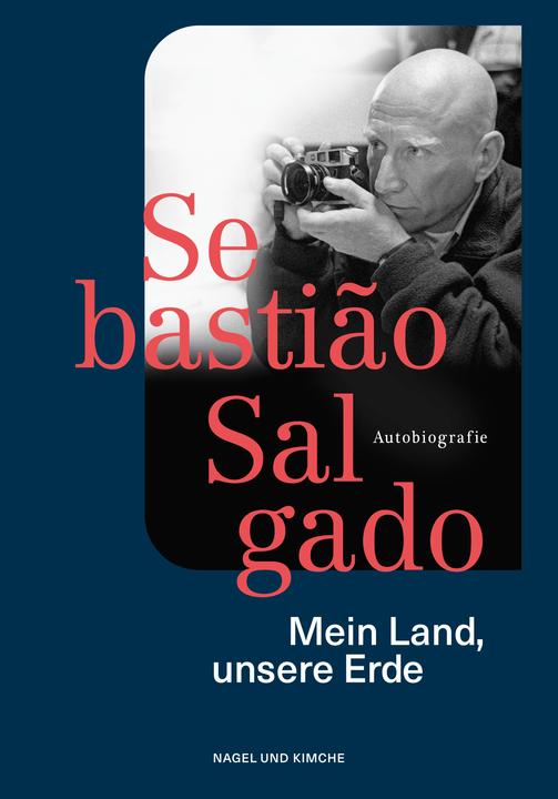 Actual product image Mein Land, unsere Erde (German, Sebastião Salgado, 2019)