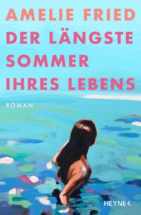 Actual product image Der längste Sommer ihres Lebens (German, Amelie Fried, 2024)