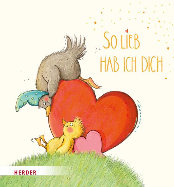 Immagine prodotto So lieb hab ich dich (Pappbilderbuch) (Tedesco)
